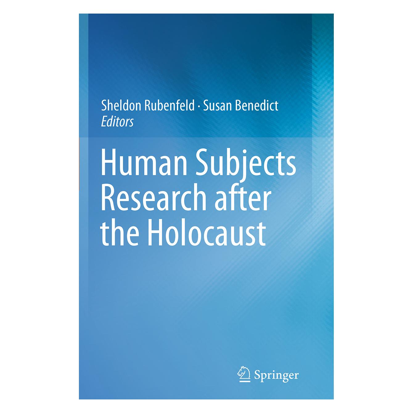 Springer Human Subjects Research after the Holocaust (Englisch, Softcover, Sheldon Rubenfeld, Susan Benedict) (55846335)
