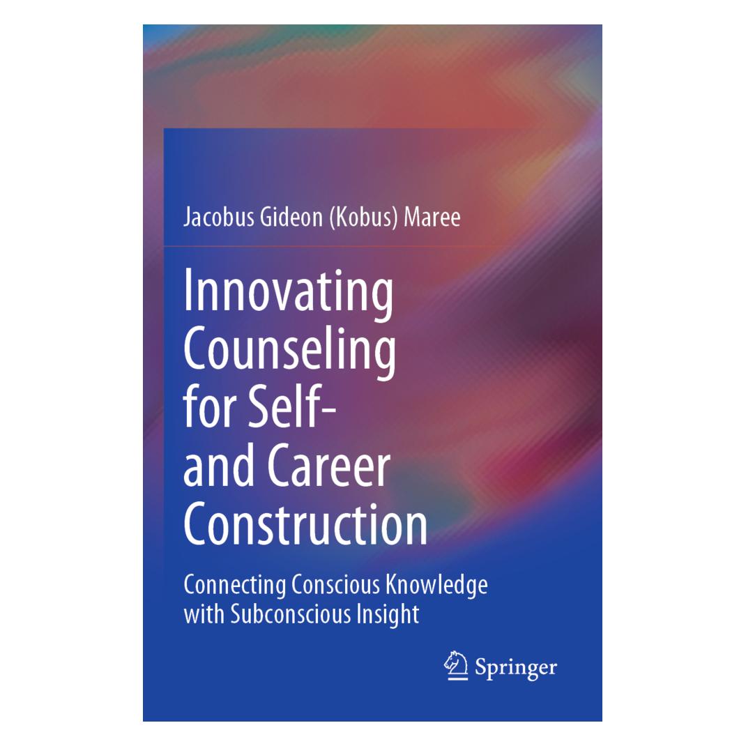 Springer Innovating Counseling for Self- and Career Construction (Englisch, Jacobus Gideon (Kobus) Maree, Jacobus Gideon Maree) (56210126)