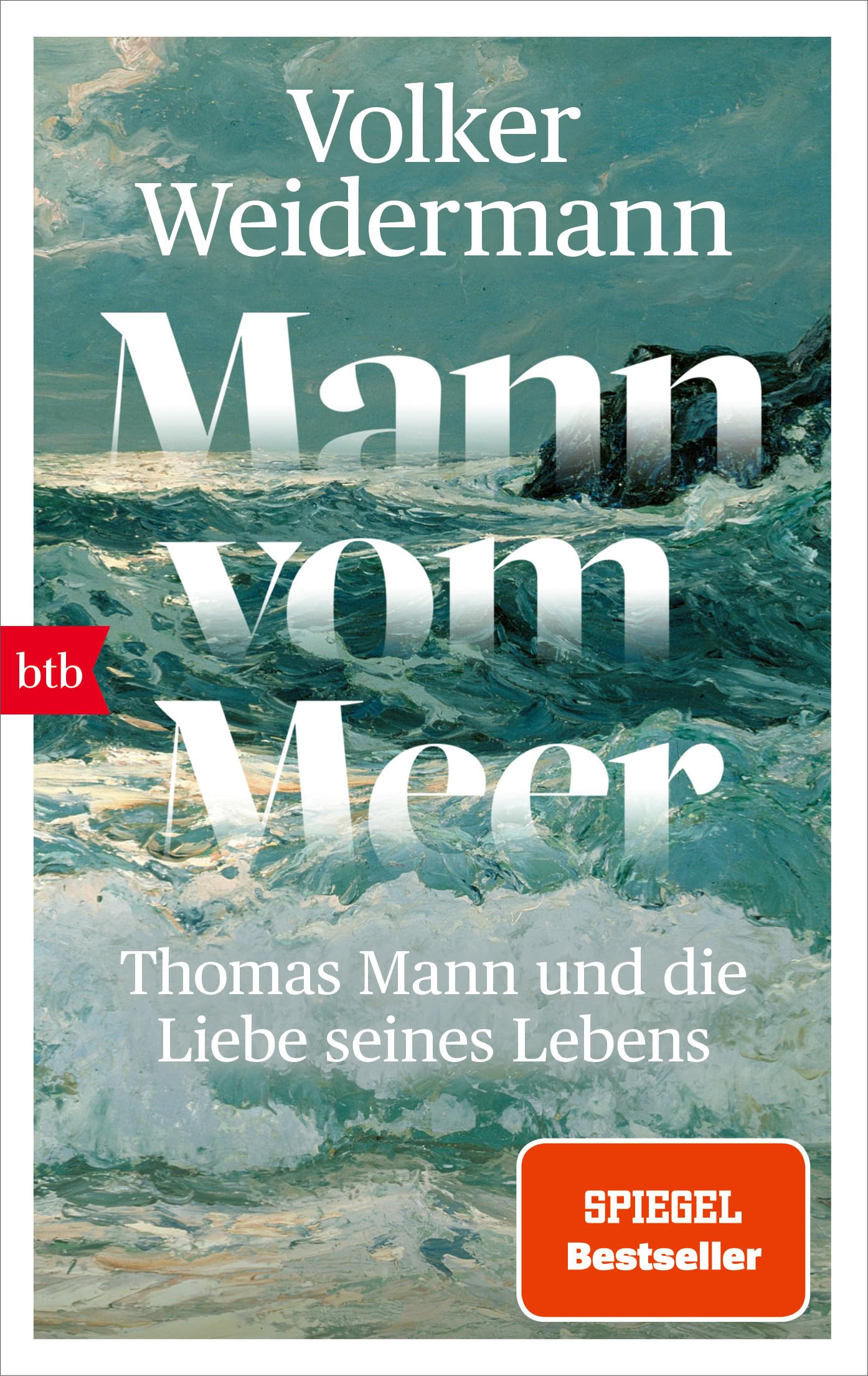 Volker Weidermann - Mann vom Meer: Thomas Mann und die Liebe seines Lebens - Preis vom 19.10.2026 19:33:35 h