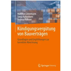 Kündigungsvergütung von Bauverträgen, Fachbücher von Sonja Kaltenborn, Matthias Linnemann, Andreas Bahner