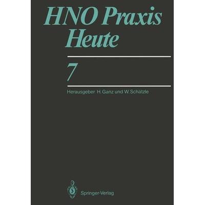 HNO Praxis Heute 7, Taschenbuch von , Springer, 978-3-642-71816-8
