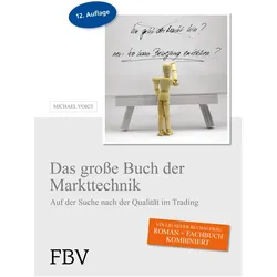 Das grosse Buch der Markttechnik, Sachbücher von Michael Voigt