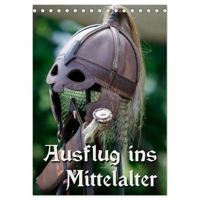 Ausflug ins Mittelalter (Tischkalender 2027 DIN A5 hoch), CALVENDO Monatskalender