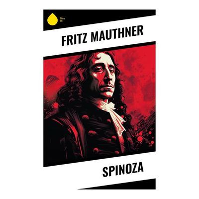 Spinoza, Taschenbuch von Fritz Mauthner, Sharp Ink, 978-80-283-5035-2