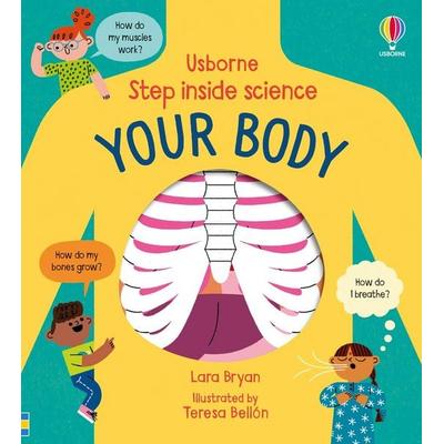 Step inside Science: Your Body, Gebundene Ausgabe von Lara Bryan, Usborne Publishing, 978-1-4749-9886-4