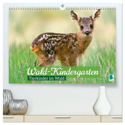 Wald-Kindergarten: Tierkinder im Wald (hochwertiger Premium Wandkalender 2026 DIN A2 quer), Kunstdruck in Hochglanz