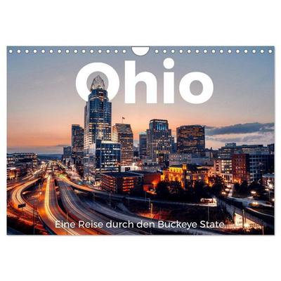 Ohio - Eine Reise durch den Buckeye State (Wandkalender 2026 DIN A4 quer), CALVENDO Monatskalender