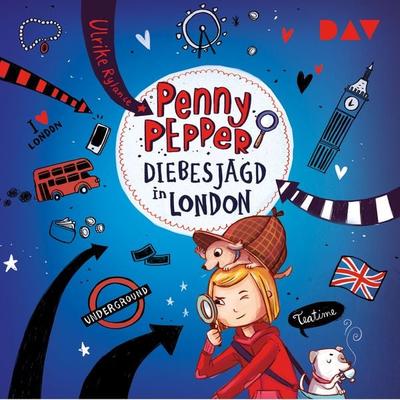 Penny Pepper – Teil 7: Diebesjagd in London - Ulrike Rylance, Audio, 9783742420213