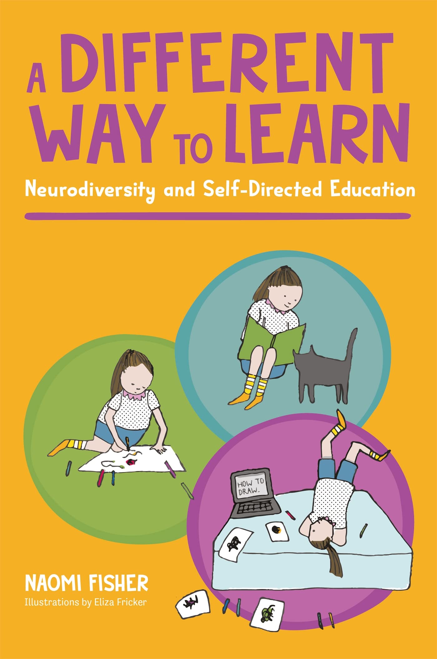 Naomi Fisher - A Different Way to Learn: Neurodiversity and Self-Directed Education - Preis vom 30.09.2026 22:30:23 h