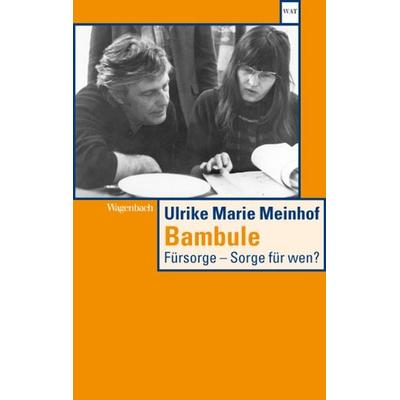 Bambule, Taschenbuch von Ulrike Meinhof, Wagenbach, K, 978-3-8031-2428-9