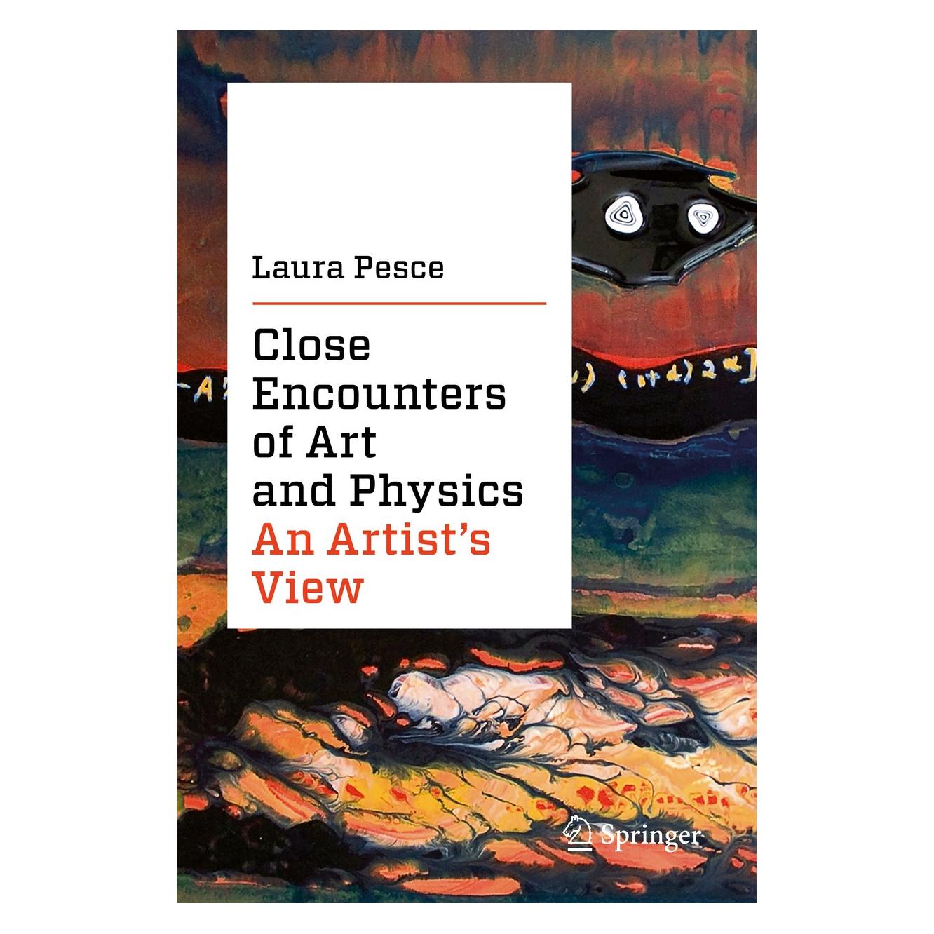 Springer Close Encounters of Art and Physics (Englisch, Hardcover, Laura Pesce) (9783030227296)
