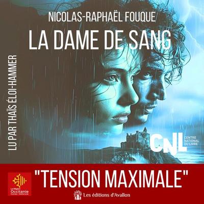 La Dame de sang - Nicolas-Raphaël Fouque, Audio, 9782384391325