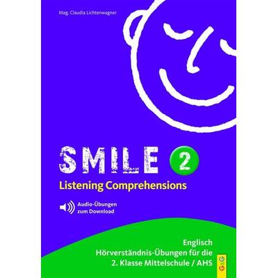 Smile - Listening Comprehensions 2, Taschenbuch von Claudia Lichtenwagner, G&G Verlag, Kinder- und Jugendbuch, 978-3-7074-2061-6