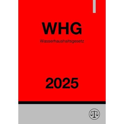 Wasserhaushaltsgesetz - WHG 2025, Taschenbuch von Ronny Studier, Epubli, 978-3-8187-7373-1