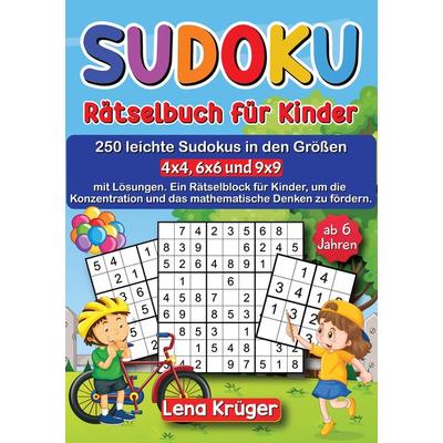 Sudoku Rätselbuch für Kinder ab 6 Jahren, Taschenbuch von Lena Krüger, Tredition, 978-3-384-10929-3