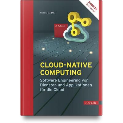 Cloud-native Computing, Set von Nane Kratzke, Carl Hanser, 978-3-446-47914-2