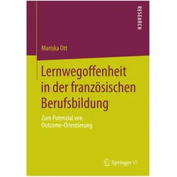 Lernwegoffenheit in der französischen Berufsbildung, Fachbücher von Mariska Ott
