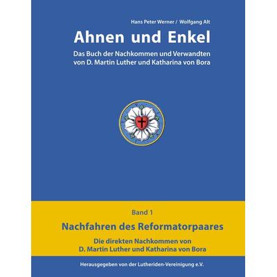 Ahnen und Enkel, Gebundene Ausgabe von Hans Peter Werner,Wolfgang Alt, BoD – Books on Demand, 978-3-7519-5513-3