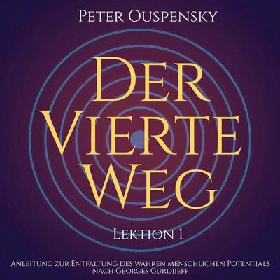 Der vierte Weg - Peter Ouspensky, Audio, 9783691490084