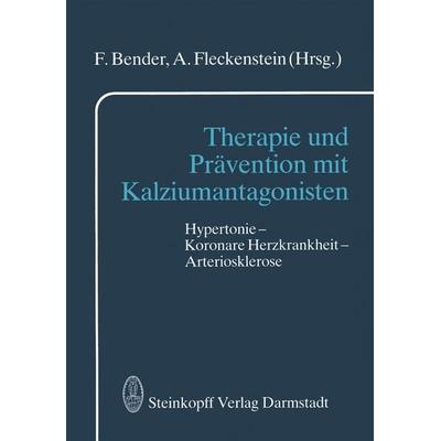 Therapie und Prävention mit Kalziumantagonisten, Taschenbuch von , Steinkopff, 978-3-642-85363-0