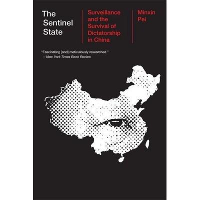 The Sentinel State, Taschenbuch von Minxin Pei, University Presses, 978-0-674-30355-3