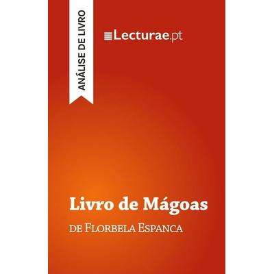 Livro de Mágoas - Florbela Espanca (análise de livro), Taschenbuch von Tomás Rodrigues, Lecturae.pt, 978-2-39080-036-1