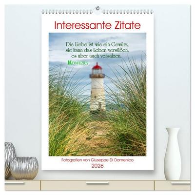 Interessante Zitate (hochwertiger Premium Wandkalender 2026 DIN A2 hoch), Kunstdruck in Hochglanz