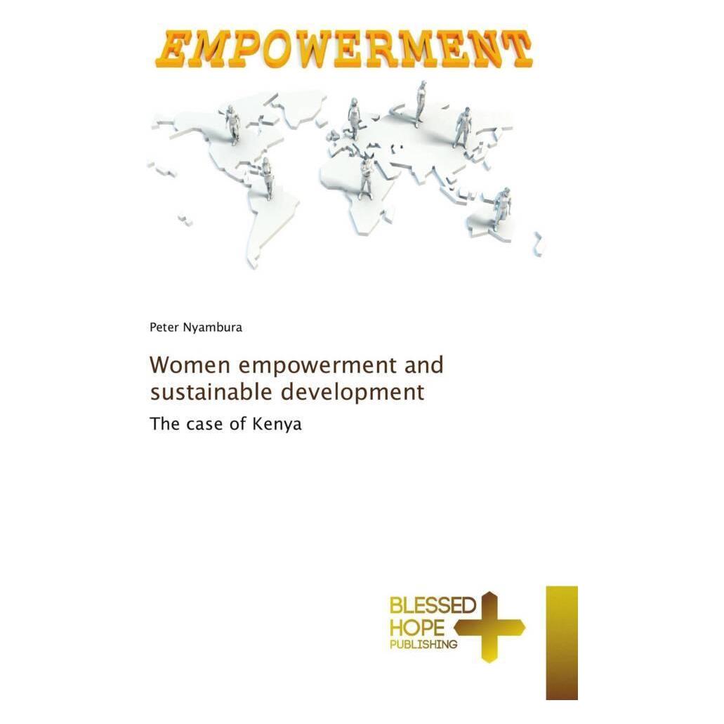 Various Publishers Women empowerment and sustainable development (Deutsch, Softcover, Peter Nyambura) (56204719)