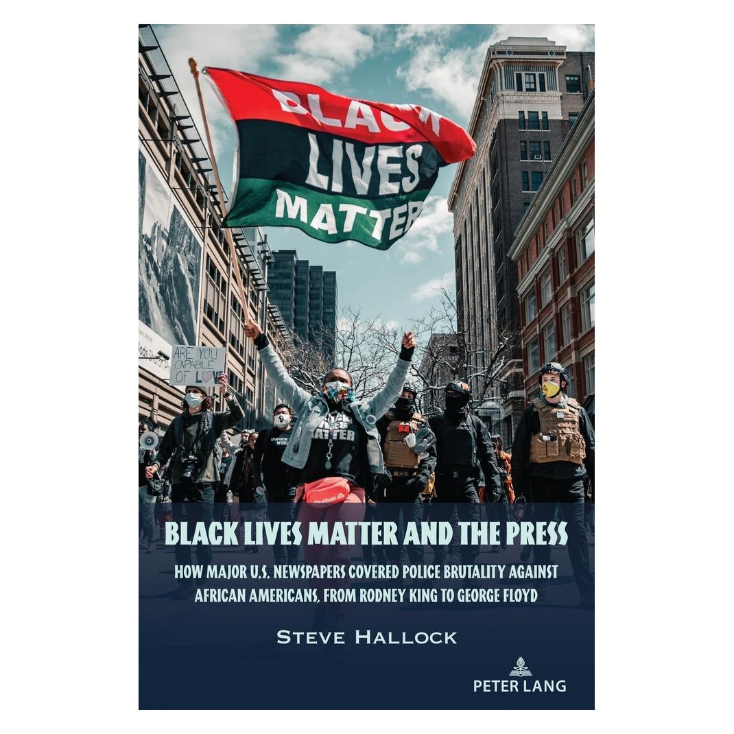 Peter Lang Black Lives Matter and the Press (Englisch, Softcover, Steve Hallock) (56936819)