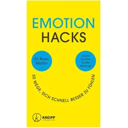 Emotion Hacks, Ratgeber von Ryan Martin