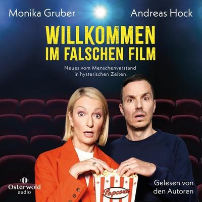 Willkommen im falschen Film - Monika Gruber,Andreas Hock, Audio, 9783844935813