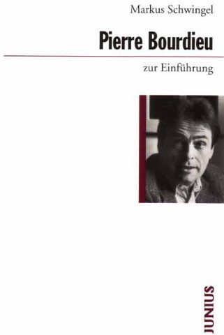 Markus Schwingel - Pierre Bourdieu zur Einführung - Preis vom 11.10.2026 03:10:56 h