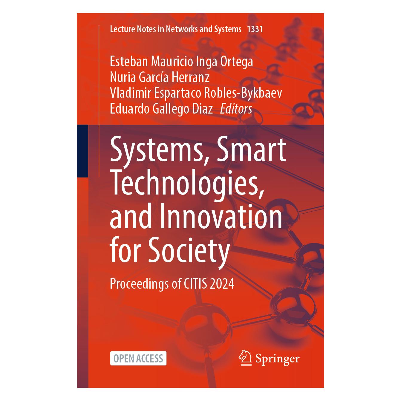 Springer Systems, Smart Technologies, and Innovation for Society (Englisch, Softcover, Eduardo Gallego Diaz, Esteban Mauricio Inga Ortega, Nuria García Herranz, Vladimir Espartaco Robles-Bykbaev) (54674929)