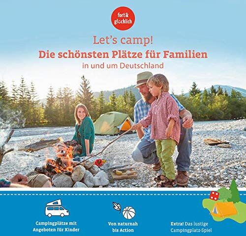 Eva Stadler - Let's Camp! Die schönsten Plätze für Familien in und um Deutschland - Preis vom 18.10.2026 19:22:15 h