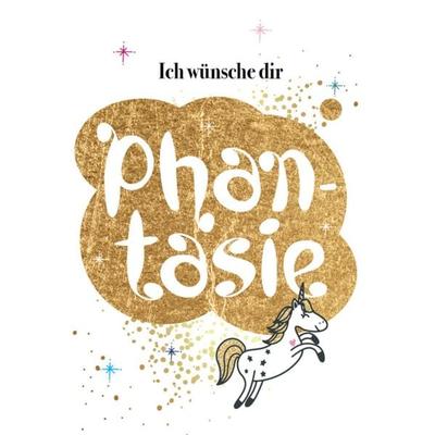 Ich wünsche dir Phantasie, Buch von Elli Michler, Don Bosco