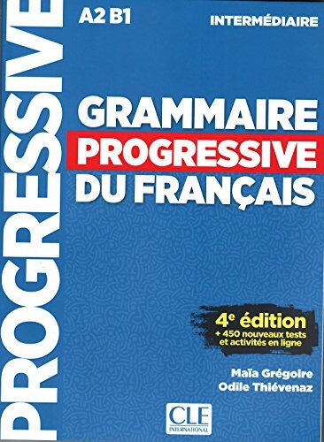 Eric Pessan - Grammaire progressive du français, A2-B1 intermédiaire : + 450 nouveaux tests et activités en ligne - Preis vom 04.10.2026 03:51:26 h