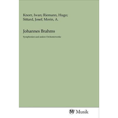 Johannes Brahms, Taschenbuch von , MV-Musik, 978-3-96877-044-4