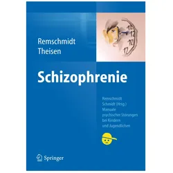 Schizophrenie, Fachbücher von Helmut Remschmidt, Frank Theisen