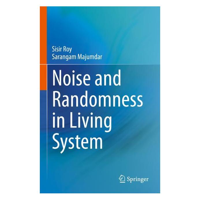 Springer Noise and Randomness in Living System (Englisch, Hardcover, Sarangam Majumdar, Sisir Roy) (63729186)