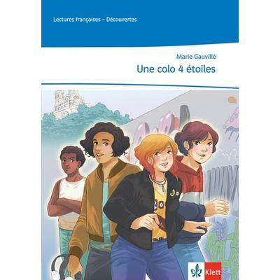 Une colo 4 étoiles, Set von Marie Gauvillé, Klett Schulbuchverlag, 978-3-12-624078-9