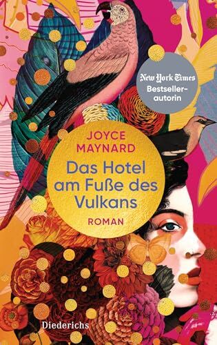 Joyce Maynard - Das Hotel am Fuße des Vulkans: Roman - New York Times Bestsellerautorin - Preis vom 09.10.2026 07:28:09 h