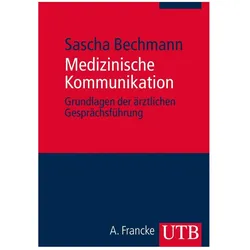 Medizinische Kommunikation, Fachbücher von Sascha Bechmann