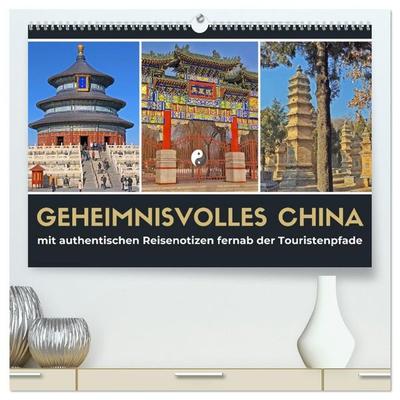 Geheimnisvolles China 2027 (hochwertiger Premium Wandkalender 2027 DIN A2 quer), Kunstdruck in Hochglanz
