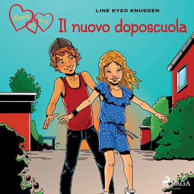 Klara con la K 8 - Il nuovo doposcuola - Line Kyed Knudsen, Audio, 9788726781878