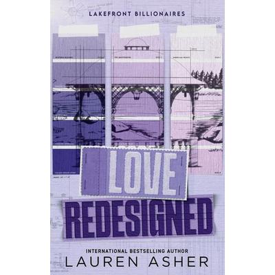Love Redesigned, Taschenbuch von Lauren Asher, Little, Brown Book Group