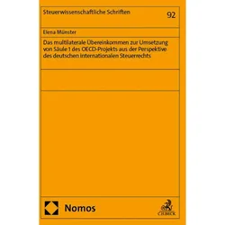 Das multilaterale bereinkommen zur Umsetzung von Sule 1 des OECD-Projekts aus der Perspektive d, Fachbücher von Elena Münster