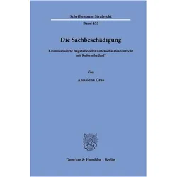 Gras:Die Sachbeschädigung, Fachbücher von Annalena Gras