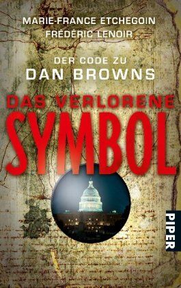 Marie-France Etchegoin - Der Code zu Dan Browns �»Das verlorene Symbol« - Preis vom 09.10.2026 07:28:09 h