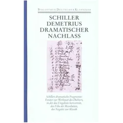 Demetrius, Dramatischer Nachlass, Belletristik von Friedrich Schiller