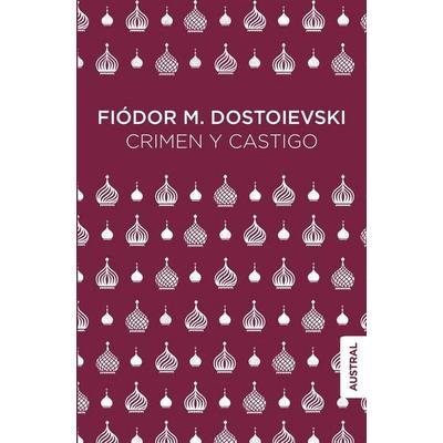 Crimen y castigo, Taschenbuch von Fjodor M. Dostojewski, Austral, 978-84-08-15576-8